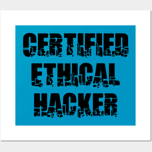 Certified Ethical Hacker Posters and Art